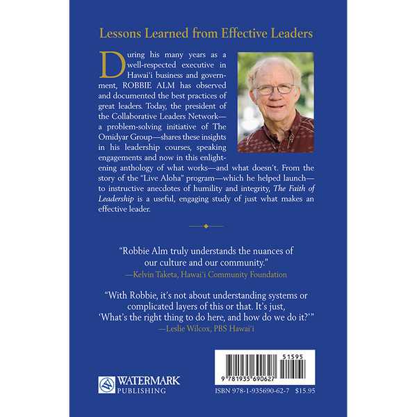 The Faith of Leadership: Insights from Hawai‘i’s Leaders