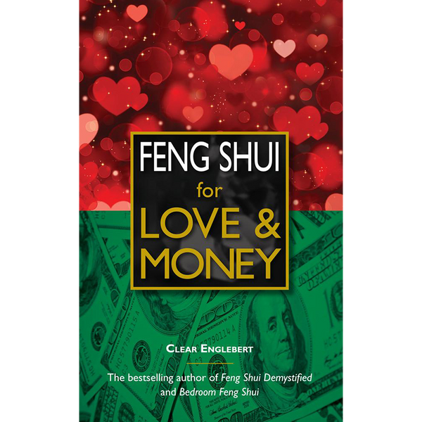 Feng Shui for Love & Money