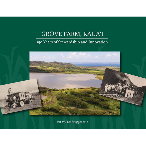 Grove Farm, Kaua‘i