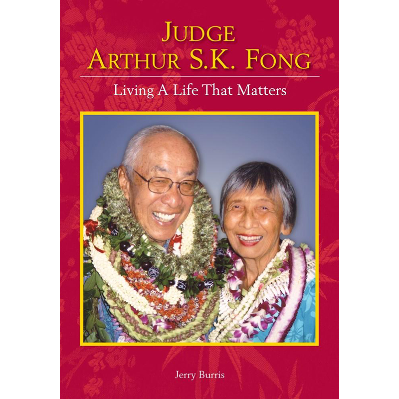 Judge Arthur S.K. Fong – Watermark Publishing