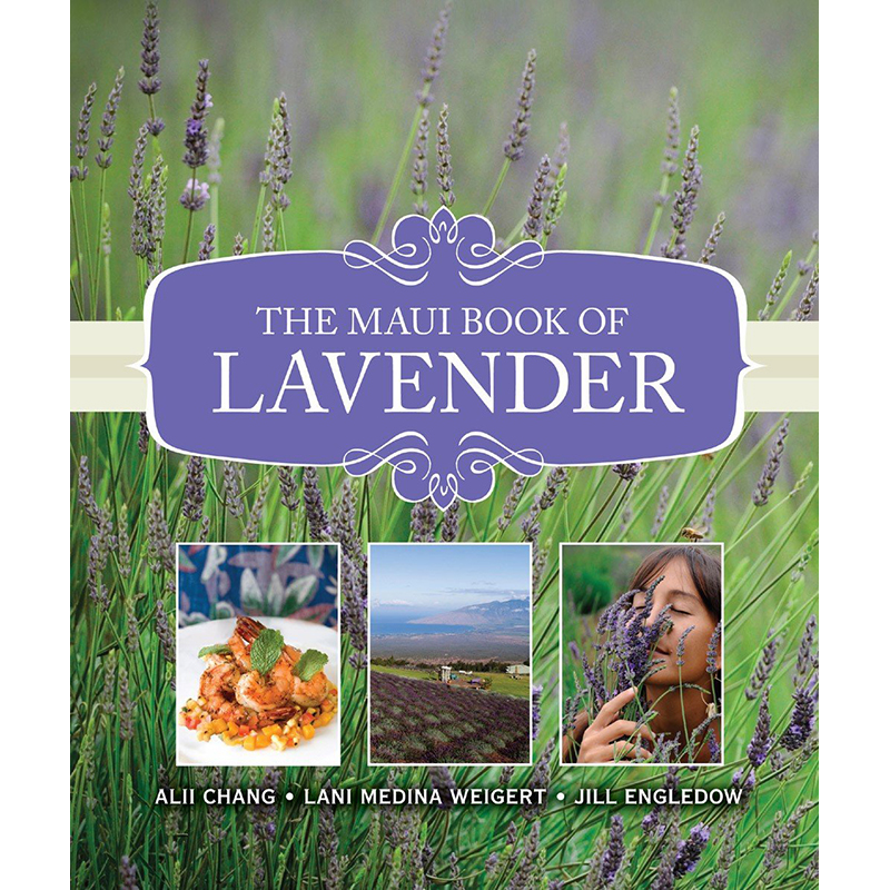 The Maui Book of Lavender