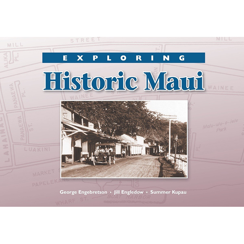 Exploring Historic Maui