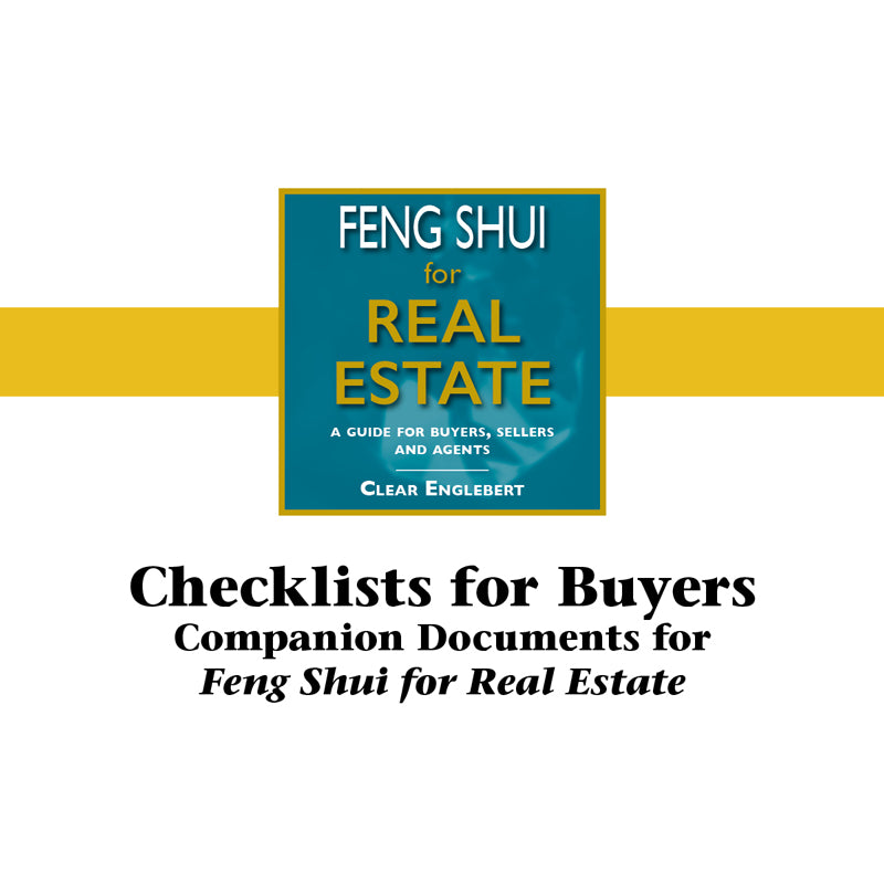 Feng Shui for Real Estate - Buyer Checklists