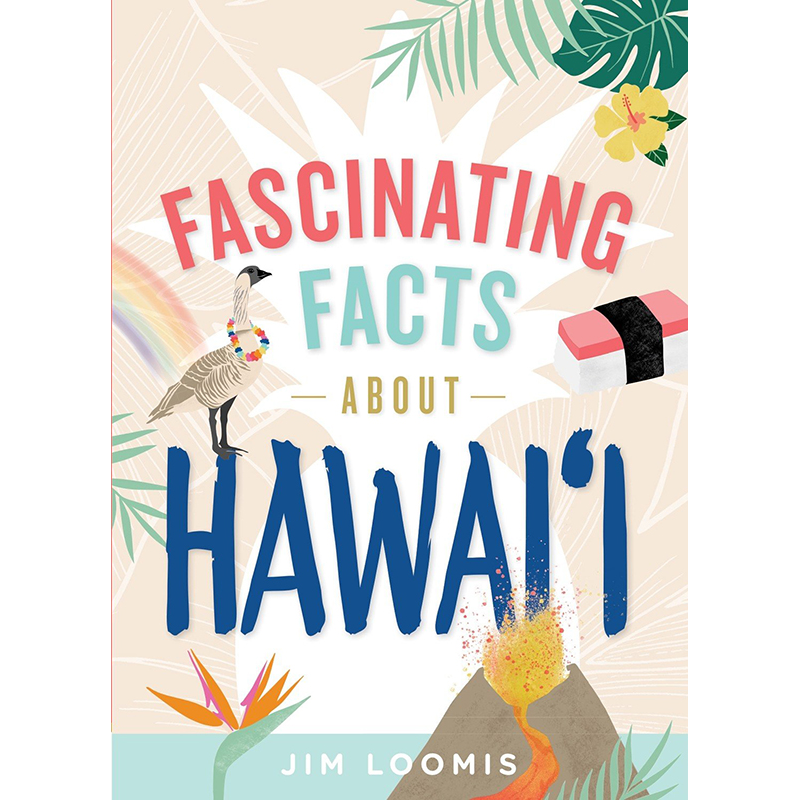 Fascinating Facts About Hawai‘i (HAWAII Magazine Offer)