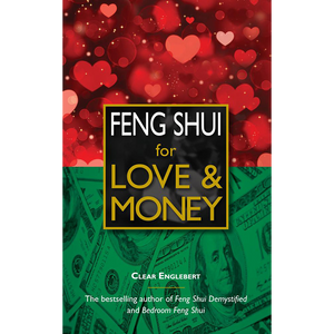 Feng Shui for Love & Money