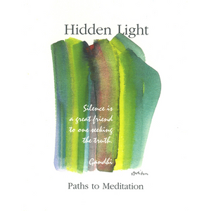 Hidden Light: Paths to Meditation