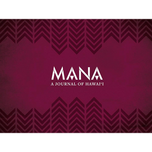 MANA: A Journal of Hawai‘i