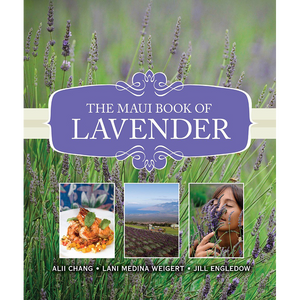 The Maui Book of Lavender